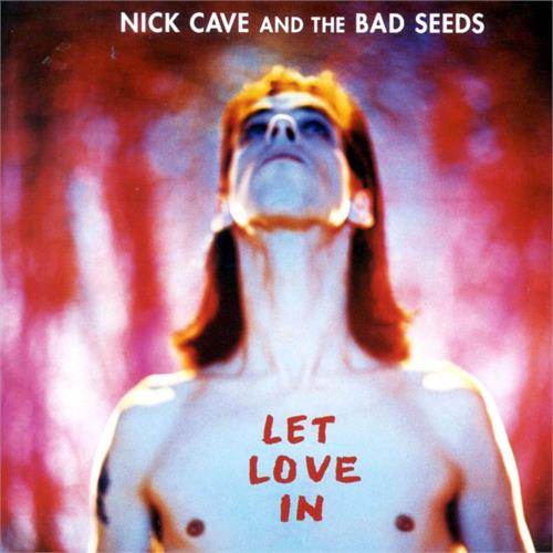 Nick Cave & The Bad Seeds Let Love In (LP)